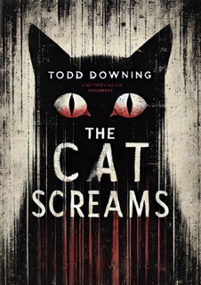 The Cat Screams: A Hugh Rennert Mystery by Todd Downing