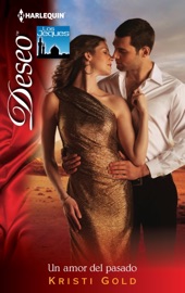 Un amor del pasado - Kristi Gold