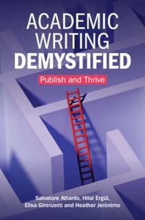 Academic Writing Demystified by Salvatore Attardo, Hilal Ergül & Elisa Gironzetti