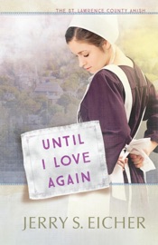 Until I Love Again - Jerry S. Eicher
