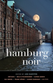 Hamburg Noir (Akashic Noir) - Jan Karsten