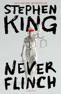 Never Flinch - Stephen King Cover Art