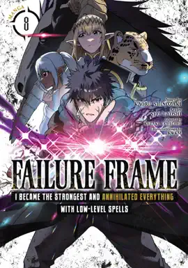 Read: Book Failure Frame: I Became the Strongest and Annihilated Everything With Low-Level Spells (Manga) Vol. 8