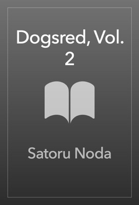 Dogsred, Vol. 2