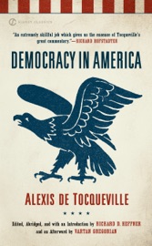 Democracy in America - Alexis de Tocqueville, Richard D. Heffner & Vartan Gregorian