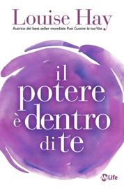 Il potere è dentro di te - Louise L. Hay