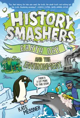 Read: History Smashers: Earth Day and Book the Environment