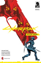 Cyberpunk 2077: Psycho Squad #4 - Dan Watters, Kieran McKeown & Giada Marchisio