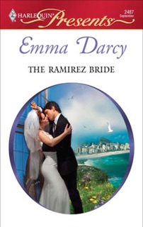 The Ramirez Bride by Emma Darcy