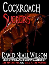 Cockroach Suckers - David Niall Wilson