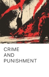 Crime and Punishment - Fyodor Dostoyevsky