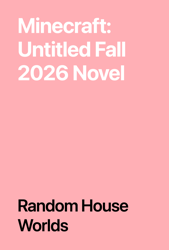 Minecraft: Untitled Fall 2026 Novel