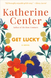 Get Lucky - Katherine Center