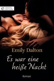 Es war eine heiße Nacht - Emily Dalton & Tatjána Lénárt-Seidnitzer