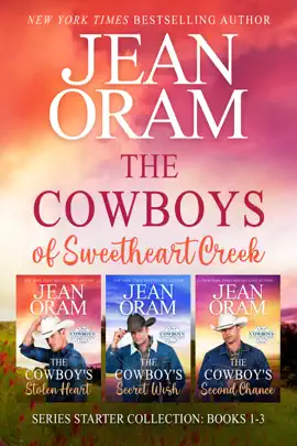 The Cowboys of Sweetheart Creek Series Starter Collection: Books 1-3