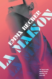 La Maison by Emma Becker