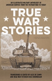 TRUE WAR STORIES, Vol. 1 - Alex de Campi