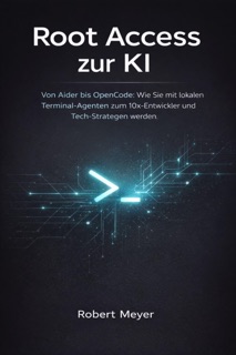 Root Access zur KI by Robert Meyer