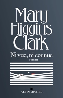 Ni vue ni connue by Anne Damour & Mary Higgins Clark