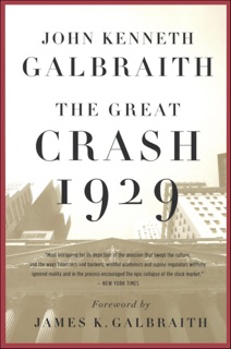 The Great Crash 1929 by John Kenneth Galbraith