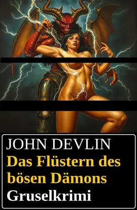 Read: Das Flüstern des bösen Dämons: Book Gruselkrimi