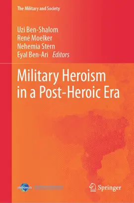 Read: Military Heroism in Book a Post-Heroic Era