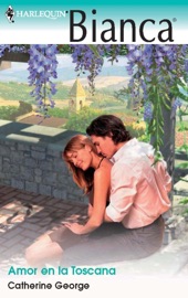 Amor en la Toscana - Catherine George