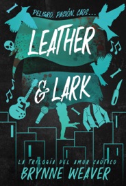 Leather & Lark - Brynne Weaver & Patricia Sebastián Hernández
