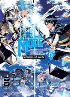 Hell Mode 6 ~Game Thủ Xuất Chúng Tung Hoành Chốn Dị Giới Hỗn Nguyên~ by Tetta Enji, Hamuo & Mo