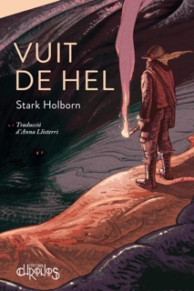 Vuit de Hel by Stark Holborn