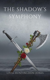 The Shadow's Symphony - livia huntingdon-jones
