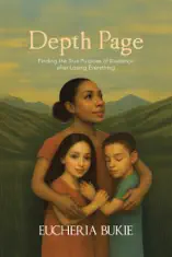 Depth Page: Finding the True Purpose of Existence after Losing Everything