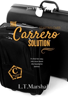 The Carrero Solution (Book 3 of The Carrero Series) by L.T. Marshall