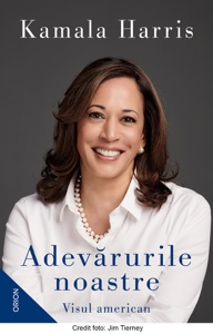 Adevărurile noastre. Visul american - Editura Nemira