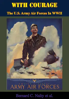 Read: With Courage: The U.S. Book Army Air Forces in WWII