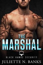 The Marshal - Juliette N Banks
