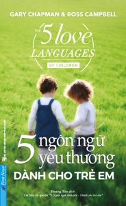 5 Ngôn Ngữ Yêu Thương Dành Cho Trẻ Em