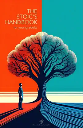 The Stoic’s Handbook for Young Adults