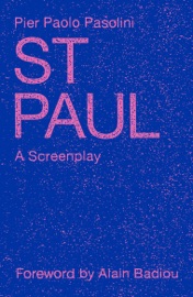 St. Paul - Pier Paolo Pasolini