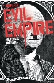 Evil Empire #5 - Max Bemis