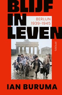 Blijf in leven by Ian Buruma