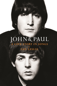 John &amp; Paul - Ian Leslie Cover Art