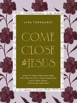 Read: Come Close to Jesus Book