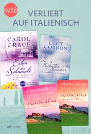 Verliebt auf Italienisch - Carol Grace, Diana Hamilton, Catherine George, Lucy Gordon, E.M. Simmet & Karin Weiss