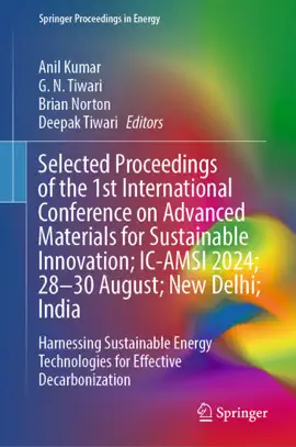Read: Selected Proceedings of the 1st International Conference on Advanced Materials for Sustainable Innovation; IC-AMSI 2024; Book 28–30 August; New Delhi; India