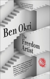 The Freedom Artist - Ben Okri
