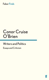 Writers and Politics - Conor Cruise O'brien
