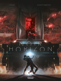Noir Horizon - Tome 02 - Philippe Pelaez & Benjamin Blasco-Martinez