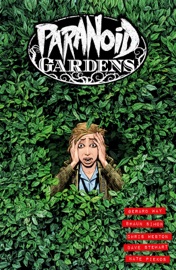 Paranoid Gardens - Gerard Way, Shaun Simon, Chris Weston & Dave Stewart