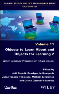 Objects to Learn about and Objects for Learning 2 by Joel Bisault, Roselyne Le Bourgeois, Jean-François Thémines, Mickaël le Mentec & Celine Chauvet-Chanoine